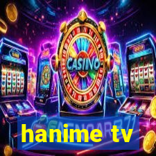 hanime tv